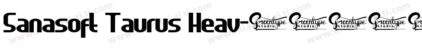 Sanasoft Taurus Heav字体转换
